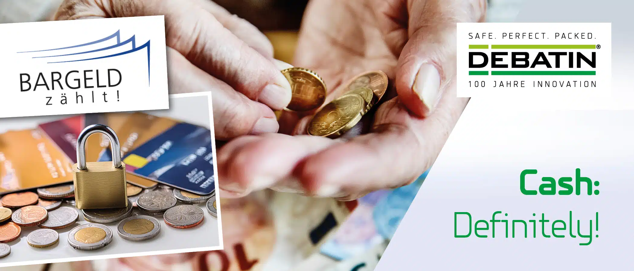 Hands of an elderly person counting coins over banknotes, alongside a padlock on coins and credit cards. Featuring the logos of “Bargeld zählt! e. V.” and DEBATIN, with the slogan “Cash? Definitely!”
